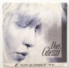 Dori Ghezzi -  E non si finisce mai ( 7" -  Sanremo '87 )  - M-/M
