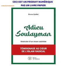 Adieu Soulayman - Itinéraire