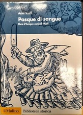 ARIEL TOAFF - PASQUE DI SANGUE