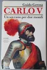 Carlo V di Guido Gerosa (Mondadori)