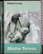 MADRE TERESA. EDWARD LE JOLY. FAMIGLIA CRISTIANA.