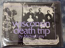 Wisconsin Death Trip by Michael Lesy First Edition 1973 Hardcover Book 2nd Print