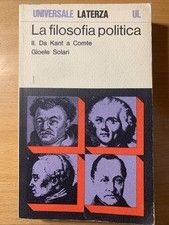 La filosofia politica da Kant a Comte - Gioele Solari - Laterza