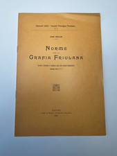 Ugo Pellis, Norme per la Grafia Friulana, Società Filologica Friulana 1921