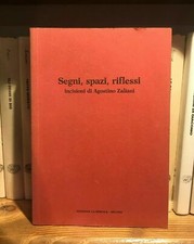 Segni, Spazi, Riflessi -