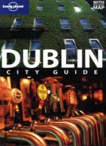 Dublin lonely planet - dublin, (lonely