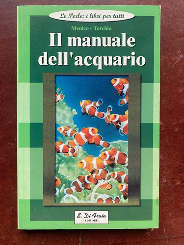 Manuale dell acquario - il, dell'acquario