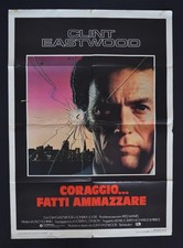 MANIFESTO 2F  CORAGGIO FATTI AMMAZZARE Clint Eastwood ISPETTORE CALLAGHAN