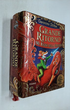 GRANDE RITORNO REGNO FANTASIA - GERONIMO STILTON - PIEMME - 2013