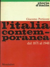 L'ITALIA CONTEMPORANEA DAL 1871 AL 1948 STORIA CONTEMPORANEA PRIMA EDIZIONE
