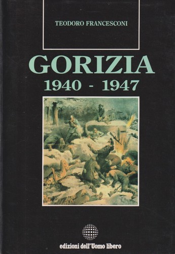 Gorizia 1940 1947 teodoro - gorizia, 1940/1947