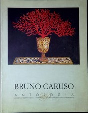 Bruno Caruso: antologia