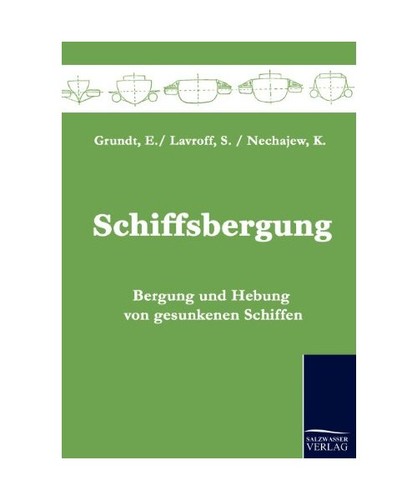 Schiffsbergung bergung und - schiffsbergung:,