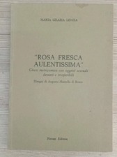 Lenisa Maria Grazia, Rosa