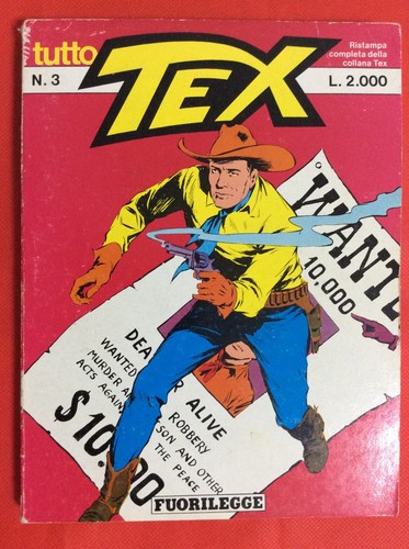 Tex tutto - tex, fuorilegge