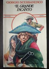 LIBRO GIORGIO SCERBANENCO - IL GRANDE INCANTO - RIZZOLI 1977
