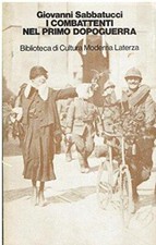 I COMBATTENTI NEL PRIMO DOPOGUERRA [Paperback] Giovanni