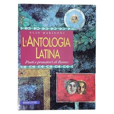 Elio Marinoni - L'ANTOLOGIA  - POETI E PROSATORI DI ROMA