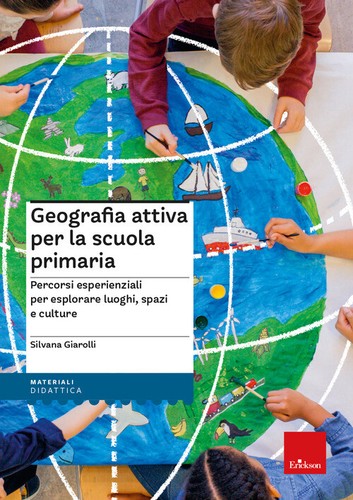 Geografia attiva per - la, scuola