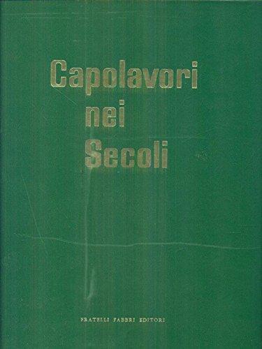 Capolavori nei secoli dalle - secoli,