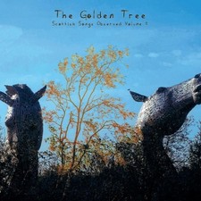 The Golden Tree Scottish Songs