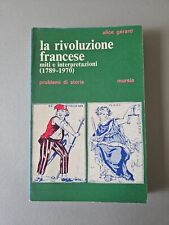 A. Gerard - La rivoluzione francese miti e interpretazioni - Mursia 1972