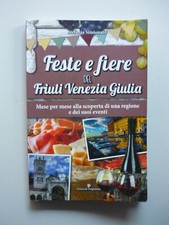 Feste e fiere del Friuli Venezia Giulia