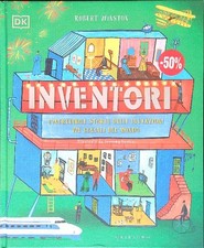 Inventori incredibile - inventori., l'incredibile