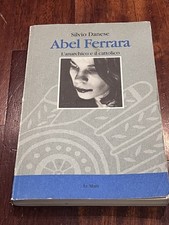 Abel Ferrara - L'anarchico e