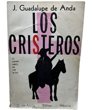 1987 Los Cristeros, La Guerra