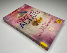 Alonso Del Rio, I quattro altari, La via all'ayahuasca, Macro edizioni 2017