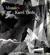 fumetto MOSAICO - KAREL THOLE