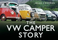 The VW Camper Story by Giles