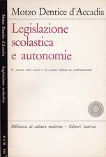 Legislazione scolastica e autonomie. 8 ricerca sulla scuola e la società italian