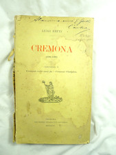 LIBRO ANTICO LUIGI RATTI STORIA DI CREMONA CISALPINA NAPOLEONE AUTOGRAFO