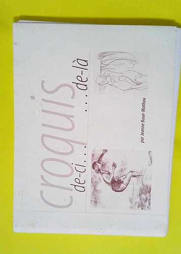 Croquis de là - croquis,