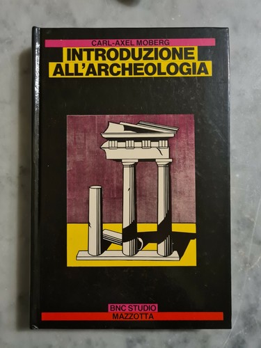 Introduzione all archeologia - introduzione, all'archeologia