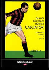 ALBUM CALCIATORI PANINI 1961-62 RISTAMPA ANASTATICA GAZZETTA SPORT-DA EDICOLA-