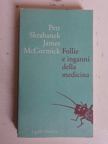 Follie inganni della - follie, e
