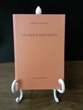 GABELLINI - LA CROCE NON BASTA [ RAFFAELLI 2010 ]