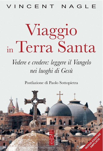 Viaggio terra santa - santa., vedere