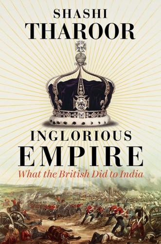Inglorious empire tharoor - empire,