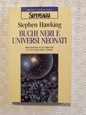 Buchi neri e universi neonati