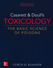 Casarett and Doull's Toxicology: The Basic Science of Poisons - Klaassen C...