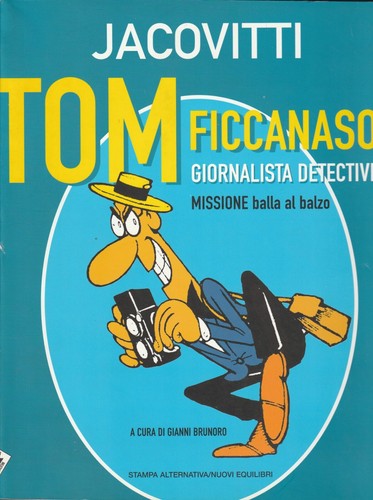 Jacovitti tom ficcanaso - ,