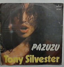 44921 45 giri - 7' - Tony Silvester - Pazuzu / Soca 6167 460