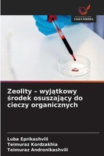 Zeolity - wyjtkowy rodek