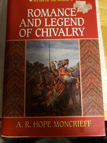Romance and legend - legend, chivalry