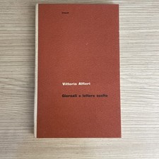 Vittorio Alfieri-Giornali E Lettere Scelte-Einaudi 