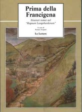 Prima della francigena - della,